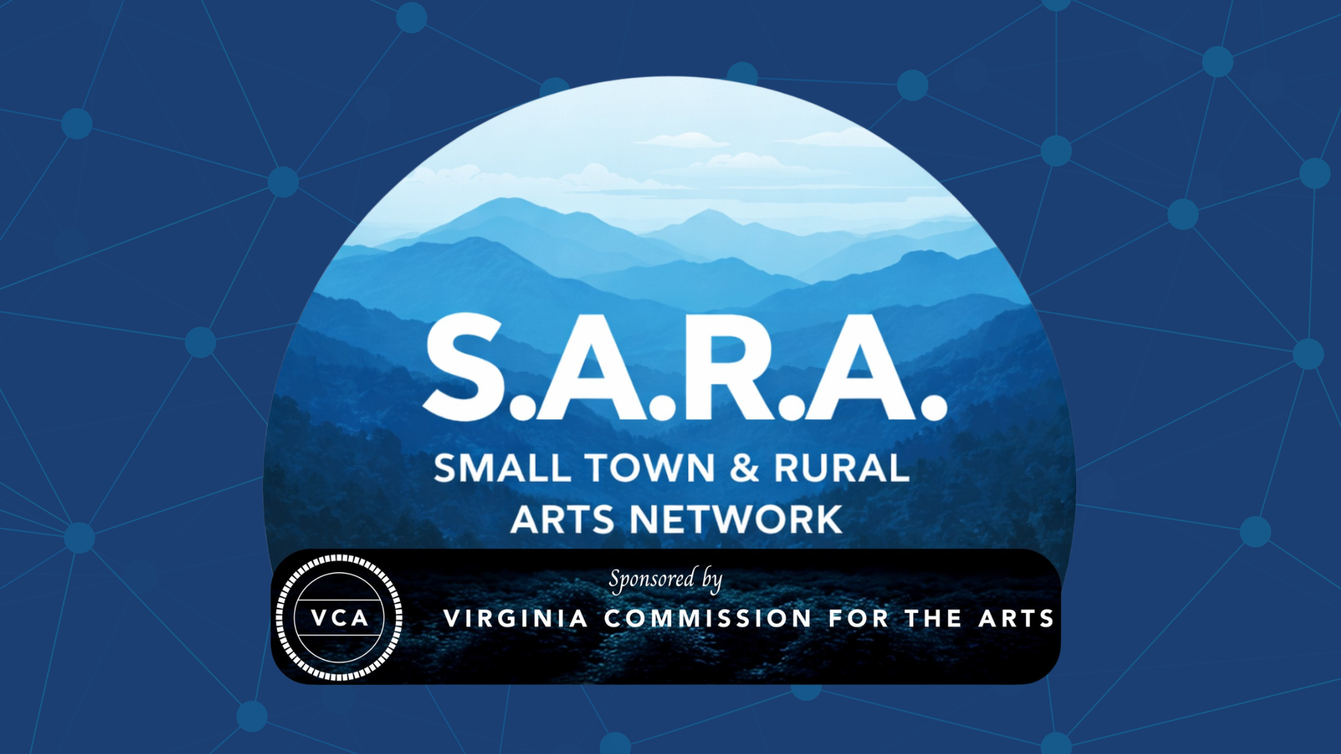 Virginia Commission for the Arts ከራንዶልፍ ኮሌጅ ጋር በመተባበር አነስተኛ እና የተፈጥሯዊ ስነ-ጥበባት አውታረመረብ (SARA) የሙከራ ስራ ጀምሯል ወደ VCA እንኳን ደኅና መጣችሁ